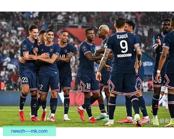 巴黎圣日耳曼官宣战绩提升球队士气高涨迎接新赛季